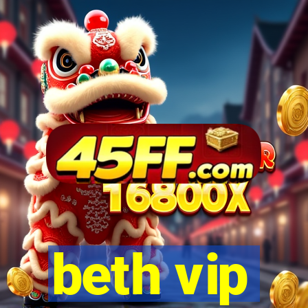 beth vip